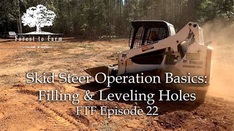 how to level ground in a skid steer|skid steer hole filling.